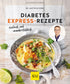 Diabetes Express - Rezepte einfach, schnell und unwiderstehlich von Dr. Matthias Riedl - von Zuckerschmuck