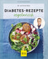 Diabetes - Rezepte vegetarisch von Dr. Matthias Riedl - von Zuckerschmuck
