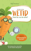 WETID - Optimiere dein Diabetes - Management - Nährstoffe zu den meistgesuchtesten Lebensmittel. Finde das, was du suchst! - Heiko Scharfenort - von Zuckerschmuck
