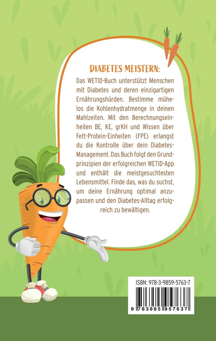WETID - Optimiere dein Diabetes - Management - Nährstoffe zu den meistgesuchtesten Lebensmittel. Finde das, was du suchst! - Heiko Scharfenort - von Zuckerschmuck