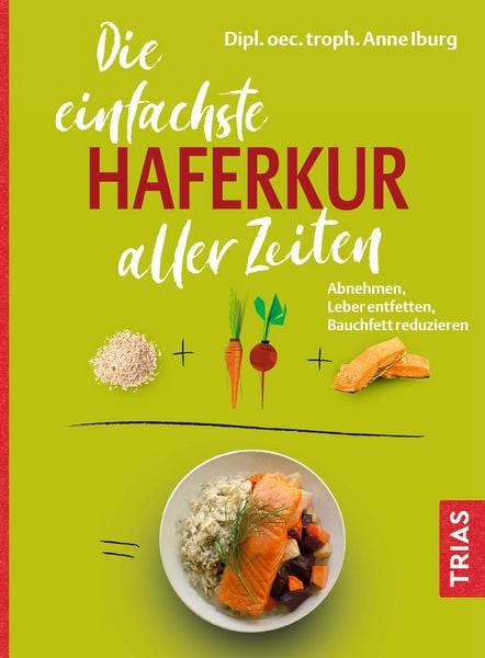 The Easiest Oat Cure Ever - Anne Iburg
